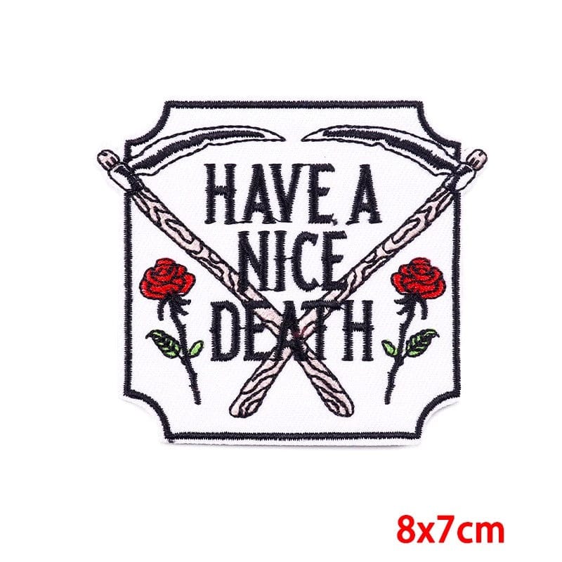 Have a Nice Death Sew Or Iron On Clothes Patch Red Roses White Embroidered Badge